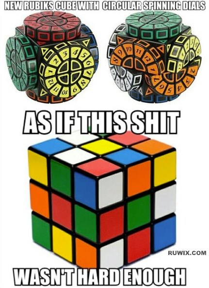 Rubik's Cube isn't hard enough for you