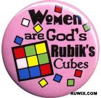 women are God's Rubik's Cubes